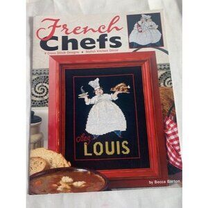 French Chefs Counted Cross Stitch Pattern Book By Becca Barton - 4 Stylish Desig